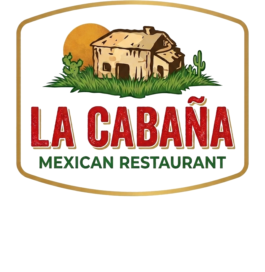 La Caba&ntilde;a Mexican Restaurant